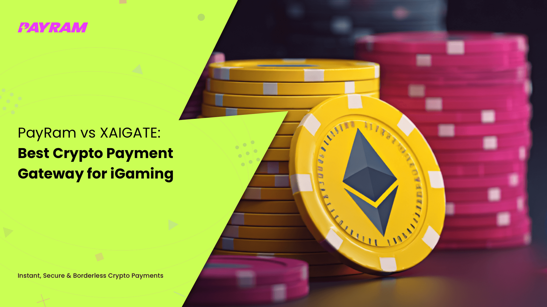 PayRam vs XAIGATE: Best Crypto Payment Gateway for iGaming