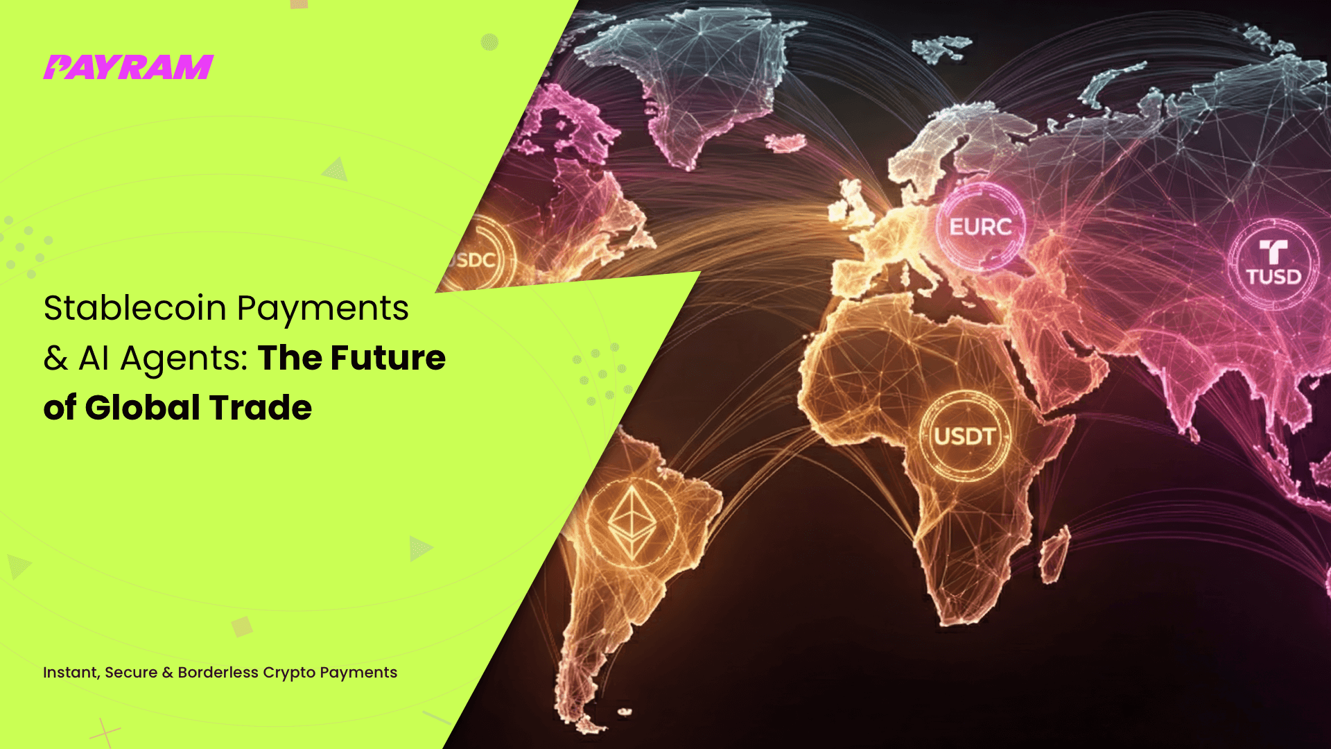 Stablecoin Payments & AI Agents: The Future of Global Trade