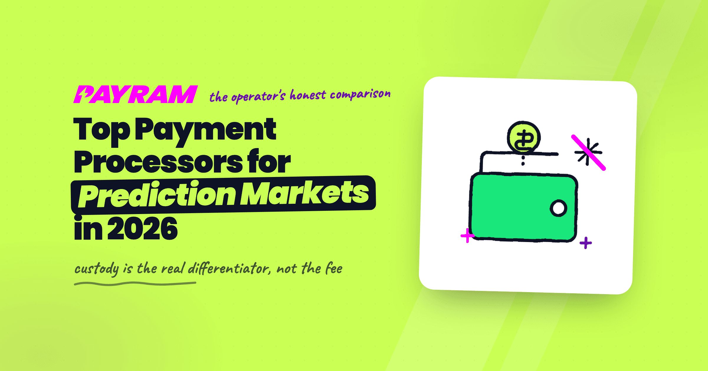 Top Payment Processors for Prediction Market Platforms in 2026